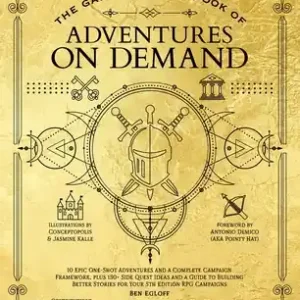 Fast Shipping The Game Master's Book of Adventures on Demand: 10 one-shot adventures, storytelling techniques, guidelines for adding complications and twists, plus dozens of adventure-generating tables for your 5th edition TTRPG adventures (The Game Master Series) (Hardcover)