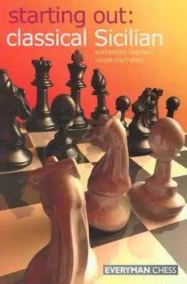 Starting Out: Classical Sicilian (Paperback) Best Price