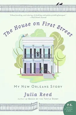 Holiday Sale The House on First Street: My New Orleans Story (Paperback)