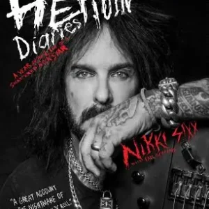 Direct From Manufacturer The Heroin Diaries: Ten Year Anniversary Edition: A Year in the Life of a Shattered Rock Star (Paperback)