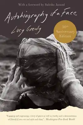 Autobiography of a Face [Thirtieth Anniversary Edition] (Paperback) Editor’s Pick