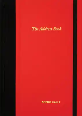 Sophie Calle: The Address Book (Hardcover) Shop Now