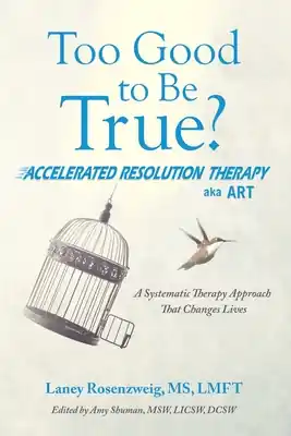Buy Direct Too Good to Be True?: Accelerated Resolution Therapy (Paperback)