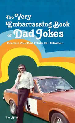 Clearance The Very Embarrassing Book of Dad Jokes: Because Your Dad Thinks He's Hilarious (Hardcover)