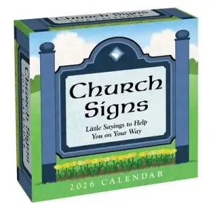 Church Signs 2026 Day-to-Day Calendar: Little Sayings to Help You on Your Way (Calendar) Free Delivery
