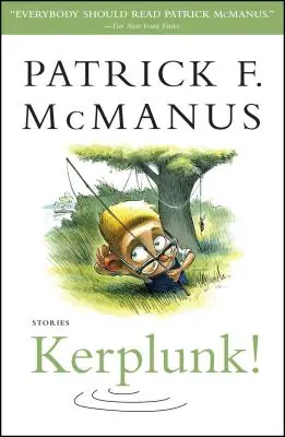 One Day Deal Kerplunk!: Stories (Paperback)