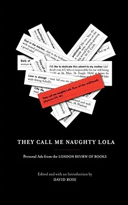 Money Back Guarantee They Call Me Naughty Lola: Personal Ads from the London Review of Books (Paperback)