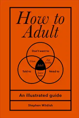 How to Adult (Hardcover) Must Have