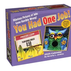 You Had One Job 2025 Day-to-Day Calendar (Calendar) Premium