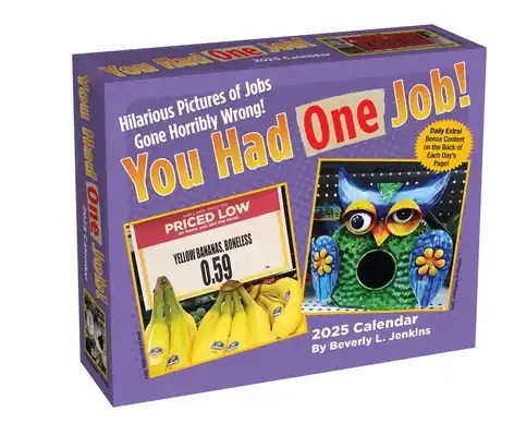 You Had One Job 2025 Day-to-Day Calendar (Calendar) Premium