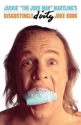 Popular Jackie "The Joke Man" Martling's Disgustingly Dirty Joke Book (Paperback)