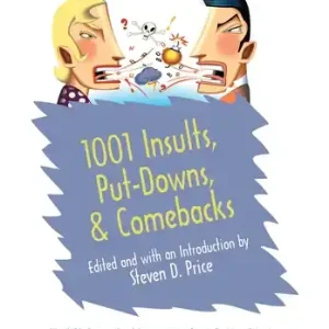 Affordable 1001 Insults, Put-Downs, & Comebacks (Paperback)