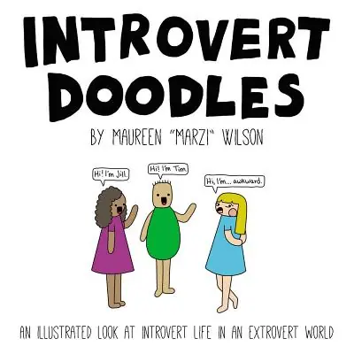 While Supplies Last Introvert Doodles: An Illustrated Look at Introvert Life in an Extrovert World (Introvert Doodles Series) (Hardcover)