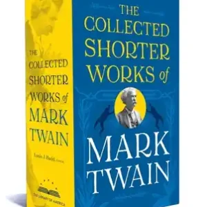 The Collected Shorter Works of Mark Twain: A Library of America Boxed Set (Boxed Set) Trending