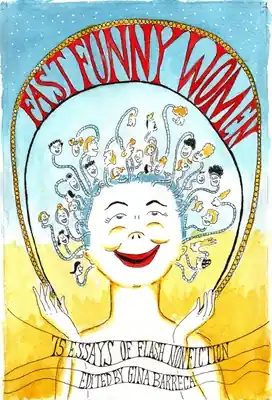 Fast Funny Women: 75 Essays of Flash Nonfiction (Paperback) Big Sale