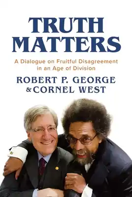 Truth Matters: A Dialogue on Fruitful Disagreement in an Age of Division (Paperback) Genuine