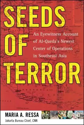 Seeds of Terror: An Eyewitness Account of Al-Qaeda's Newest Center (Paperback) New Arrival