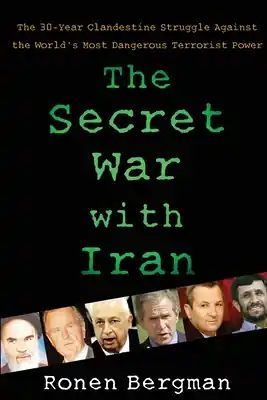 Trending The Secret War with Iran: The 30-Year Clandestine Struggle Against the World's Most Dangerous Terrorist Power (Paperback)