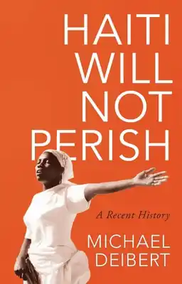 Price Cut Haiti Will Not Perish: A Recent History (Paperback)