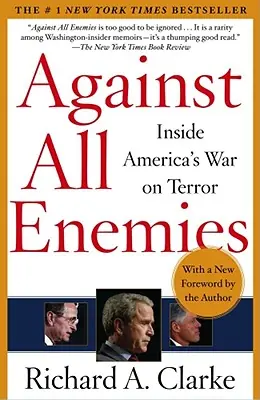Against All Enemies: Inside America's War on Terror (A World Politics Bestseller) (Paperback) Buy Today