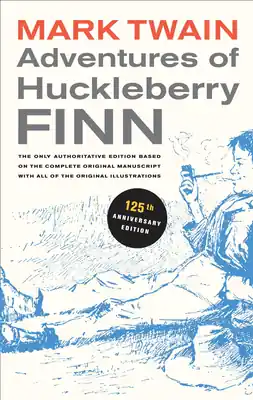 Adventures of Huckleberry Finn, 125th Anniversary Edition: The only authoritative text based on the complete, original manuscript (Mark Twain Library #9) (Paperback) Top Pick
