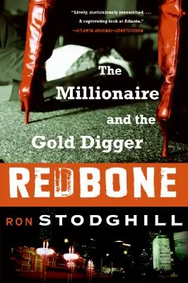 Editor’s Pick Redbone: The Millionaire and the Gold Digger (Paperback)