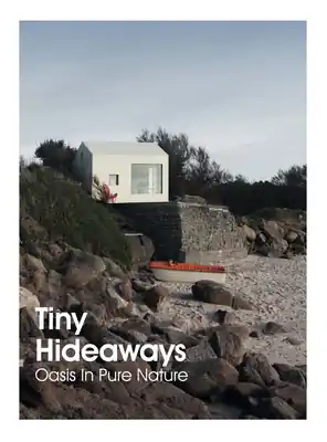 Top Rated Tiny Hideaways: Oasis in pure nature (Hardcover)