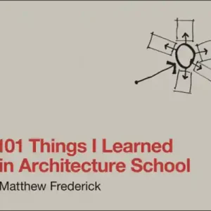 101 Things I Learned in Architecture School (Hardcover) Hot Picks