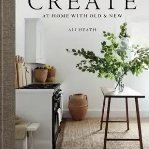 Price Drop Create: At Home with Old & New (Hardcover)