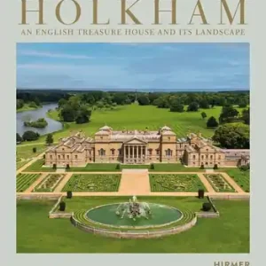 Holkham: An English Treasure House and Its Landscape (Hardcover) Buy Today