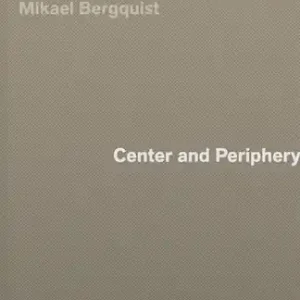 Top Pick Center and Periphery: Five Houses by Mikael Bergquist (Hardcover)