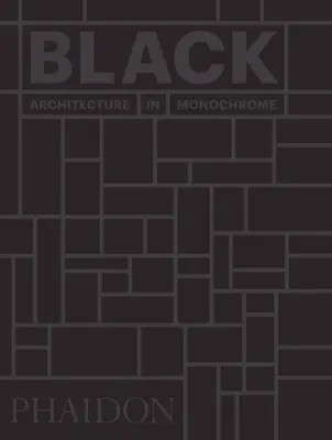 High Quality Black: Architecture in Monochrome (Hardcover)