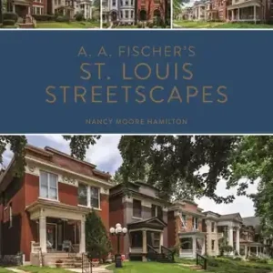 A. A. Fischer's St. Louis Streetscapes (Hardcover) Free Returns