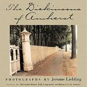 New Arrival The Dickinsons of Amherst (Hardcover)