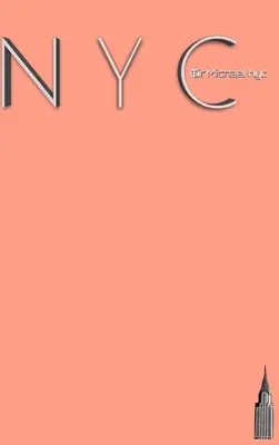 NYC Peach Chrysler building blank Journal $ir Michael designer edition: NYC Peach Chrysler building blank Journal $ir Michael designer edition (Hardcover) Hot Deal