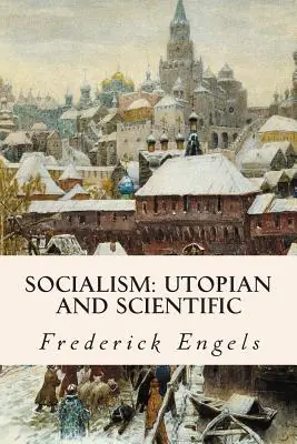 Socialism: Utopian and Scientific (Paperback) Editor’s Pick
