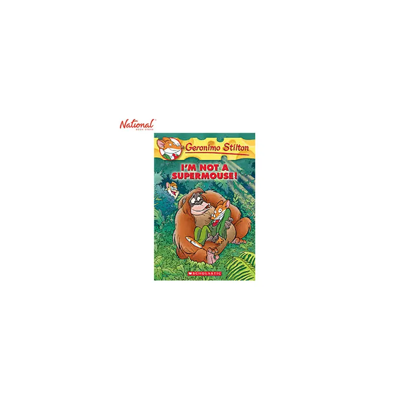 GERONIMO STILTON43 IM NOT A SUPERMOUSE Super Sale