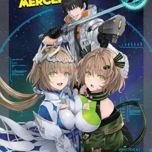 Reborn As a Space Mercenary: I Woke Up Piloting the Strongest Starship! (Light Novel) Vol. 7 Certified