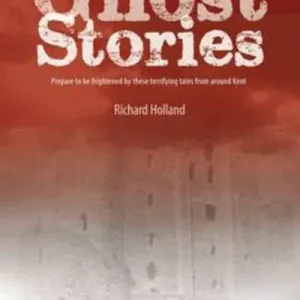 Limited Time Kent Ghost Stories