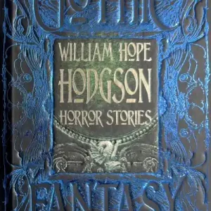 New Arrival William Hope Hodgson Horror Stories