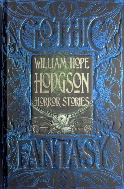 New Arrival William Hope Hodgson Horror Stories