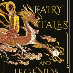 Chinese Fairy Tales and Legends Best Seller