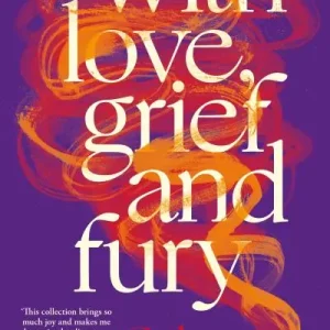 With Love, Grief and Fury Special Discount
