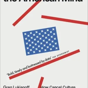 The Canceling of the American Mind Top Rated