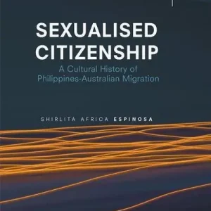 While Supplies Last Sexualised Citizenship