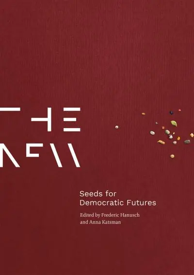 New Release Seeds For Democratic Futures