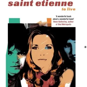 How We Used Saint Etienne To Live Clearance