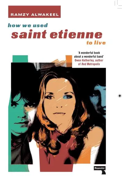 How We Used Saint Etienne To Live Clearance