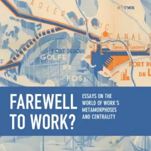 Farewell To Work? Exclusive