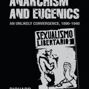 Anarchism and Eugenics Order Now